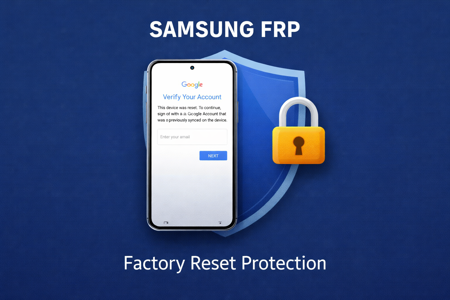 Samsung FRP Lock ? what it is, how it works, and how to remove it